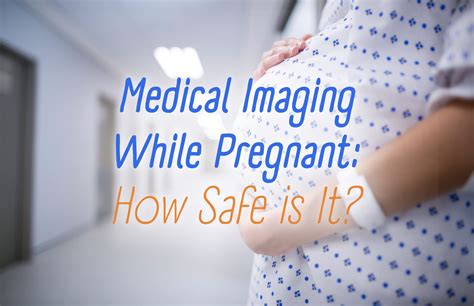 Understanding CT Scans While Pregnant: Is it Safe for Your Baby?