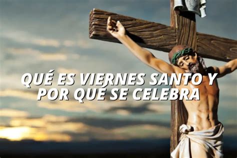 cuando es el viernes santo