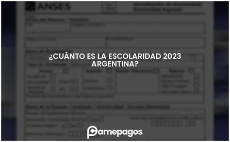 cuanto es la escolaridad 2024