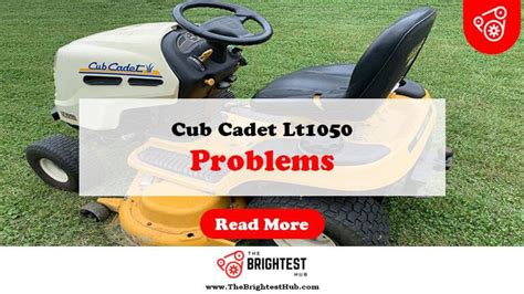 7 Common Cub Cadet LT 1050 Problems + Troubleshooting