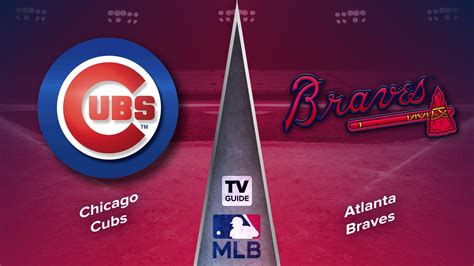 cubs vs braves live