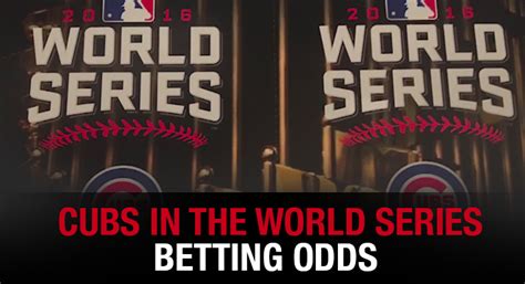 cubs world series betting odds