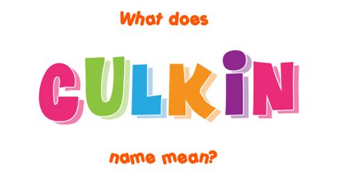 Culkin Meaning