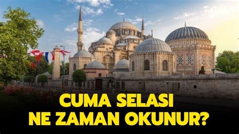 cuma selası ne zaman okunur