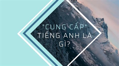 cung cap tieng anh