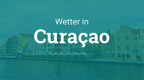 curacao wetter