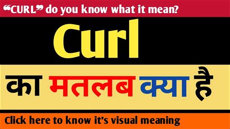  79 Popular Curl Meaning In Hindi Trend This Years