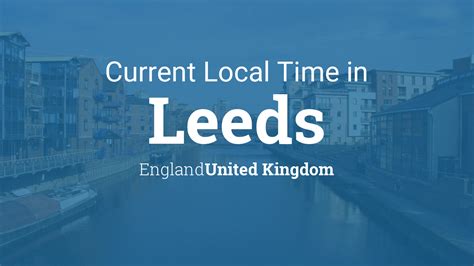 current date and time in leeds