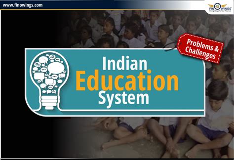 Current Issues In Indian Education System