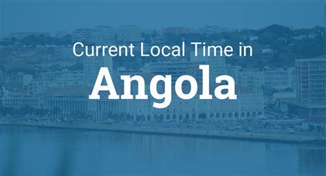 current local time in angola