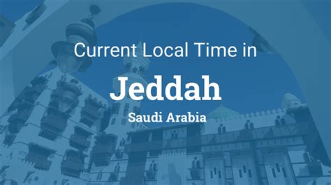 current time in jeddah ksa
