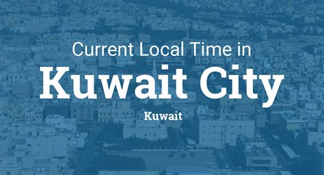current time in kuwait