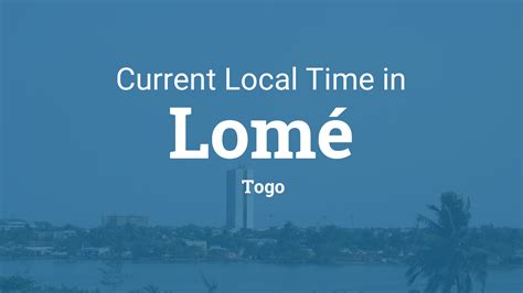 current time in lome togo