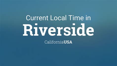 current time in riverside california