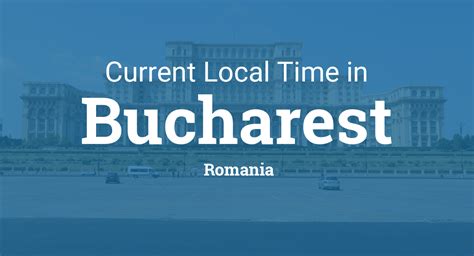 current time in romania bucharest