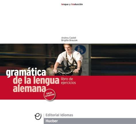 curso gramatical de la lengua alemana