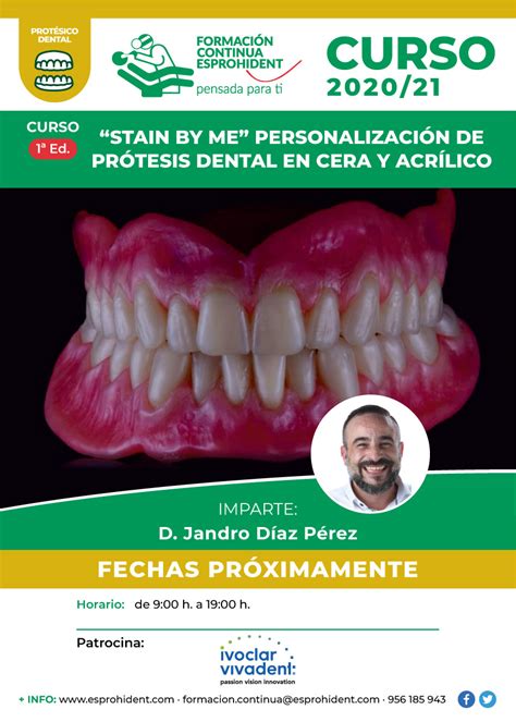 CURSO “STAIN BY ME” Personalización de prótesis dental en cera y acrílico 1ªEDICIÓN. Esprohident