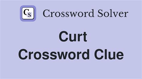 curt brusque crossword clue