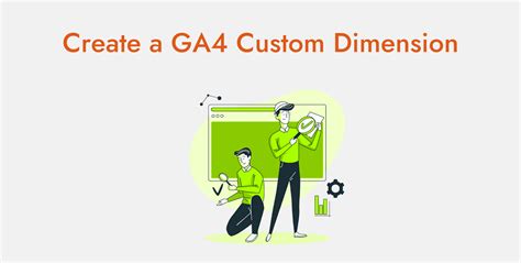 Custom Dimensions Ga4