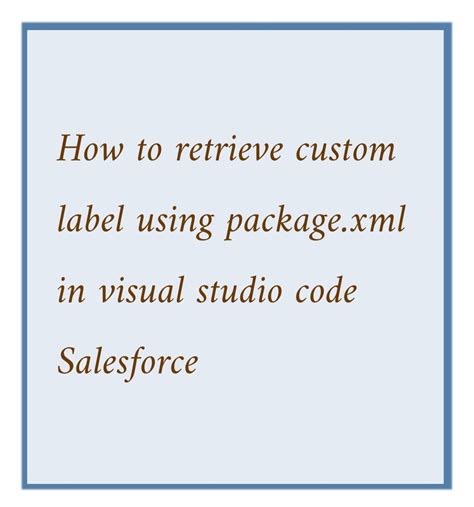 Custom Labels In Package.xml