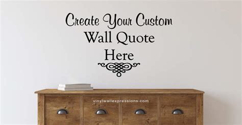 Custom Vinyl Wall Quotes