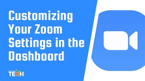 Customizing Your Zoom Settings