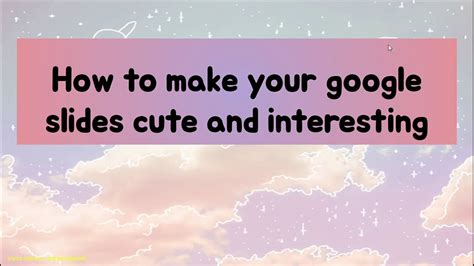 Cute Things To Put On Google Slides