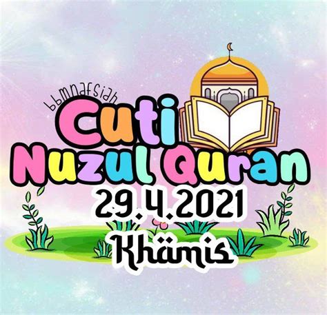 cuti sempena nuzul al quran