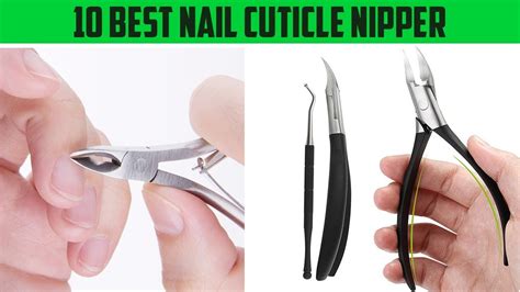 Cuticle Nipper Best