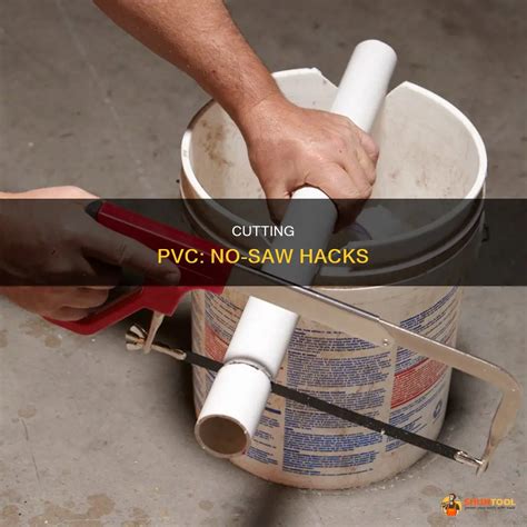 Cutting Pvc Pipe Without A Saw