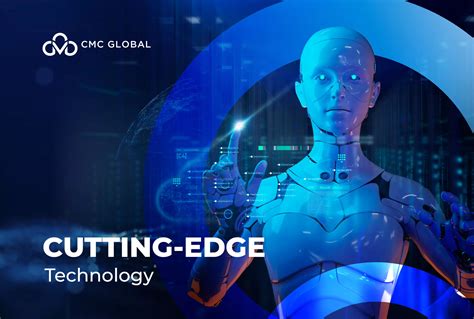 Cutting-Edge Technologies