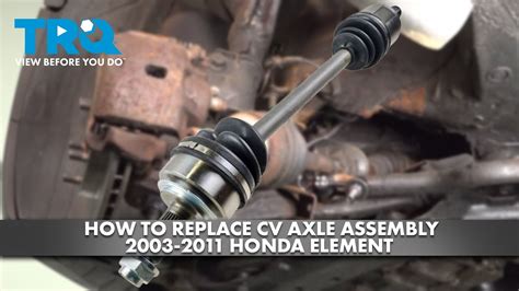 Cv Joint Replacement Honda Element