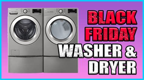 Best Black Friday Washer and Dryer Deals & Cyber Monday Sales 2018