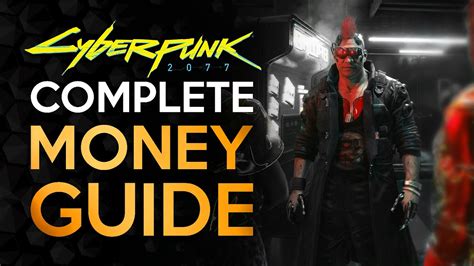 cyberpunk 2077 money making guide