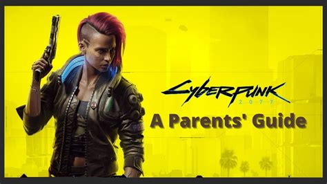 cyberpunk 2077 parent review