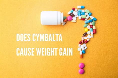 cymbalta cause weight gain