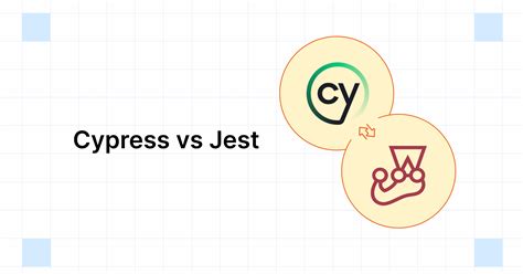 Cypress Vs Jest For Unit Testing