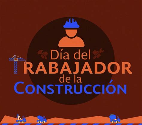 día del trabajador de la construcción