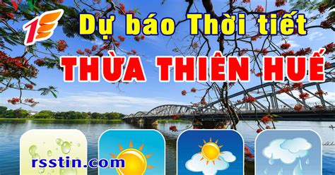 dự báo thời tiết huế 10 ngày