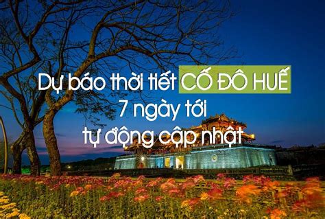 dự báo thời tiết huế tháng 3