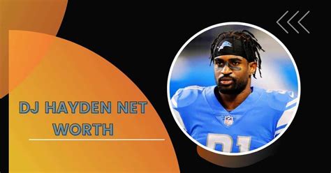 d.j. hayden net worth