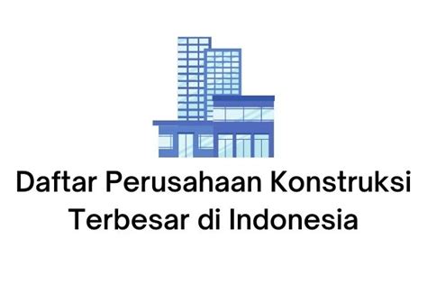 daftar perusahaan konstruksi di bei