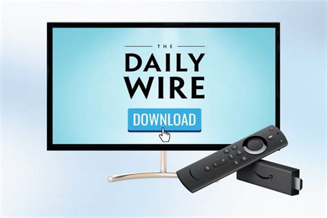 daily wire app firestick