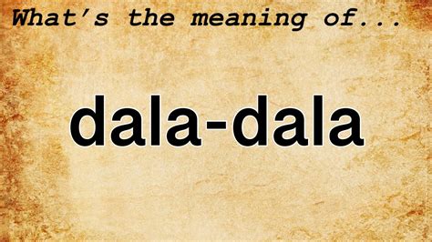 dala meaning in english