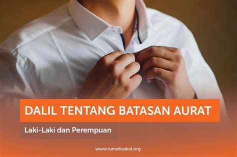 Dalil batasan aurat