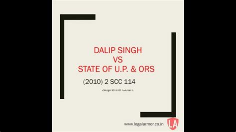dalip singh vs state of up 2010 2 scc 114