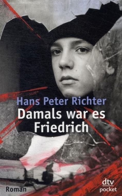 damals war es friedrich friedrich