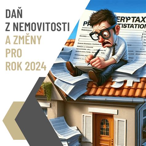 dan z nemovitosti pro rok 2024