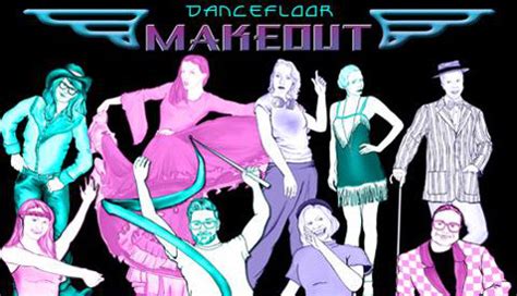 Dance Floor Makeout Meaning