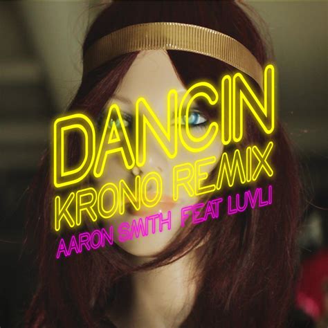 Dancin AaronSmith (KRONO Remix) Lyrics YouTube